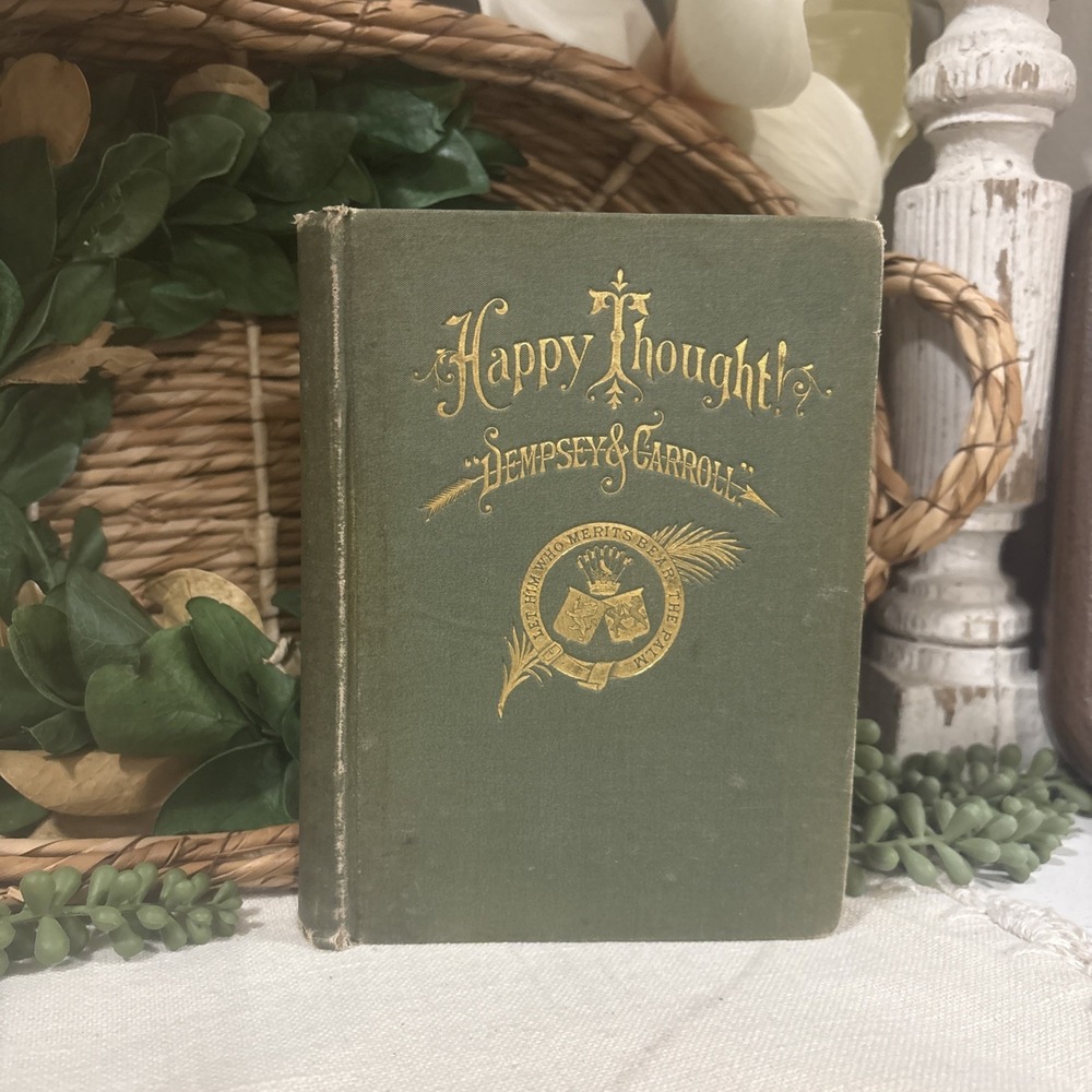 1882 Happy Thought & Gleamings G.D. Carroll Dempsey & Carroll Vintage Book